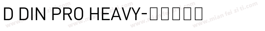 D DIN PRO HEAVY字体转换